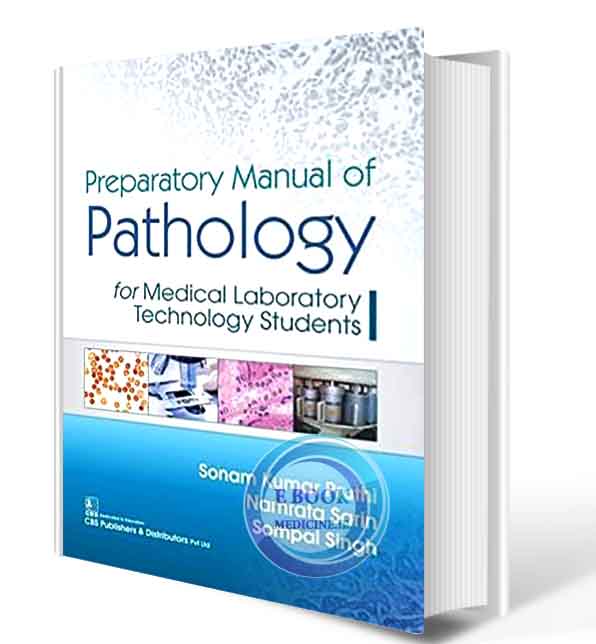 دانلود کتاب Preparatory Manual of Pathology for medical laboratory technology students 2019 (ORIGINAL PDF)